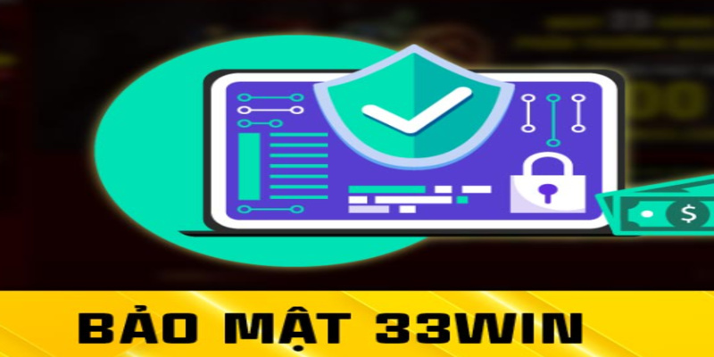 Quyền riêng tư: Hệ thống bảo mật tiên tiến tại 33WIN đảm bảo an toàn tuyệt đối cho mọi thông tin